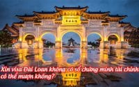 xin visa Dai Loan khong co so chung minh tai chinh co the muon khong