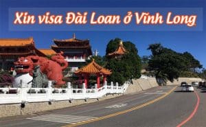 xin visa Dai Loan o Vinh Long