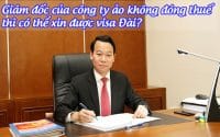 giam doc cua cong ty ao khong dong thue thi co the xin duoc visa dai