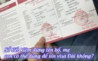 so tiet kiem dung ten bo, me con co the dung de xin visa dai khong