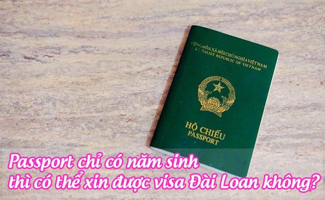 passport chi co nam sinh thi co the xin duoc visa dai loan khong