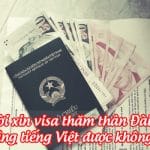 thu moi xin visa tham than dai loan viet bang tieng viet duoc khong